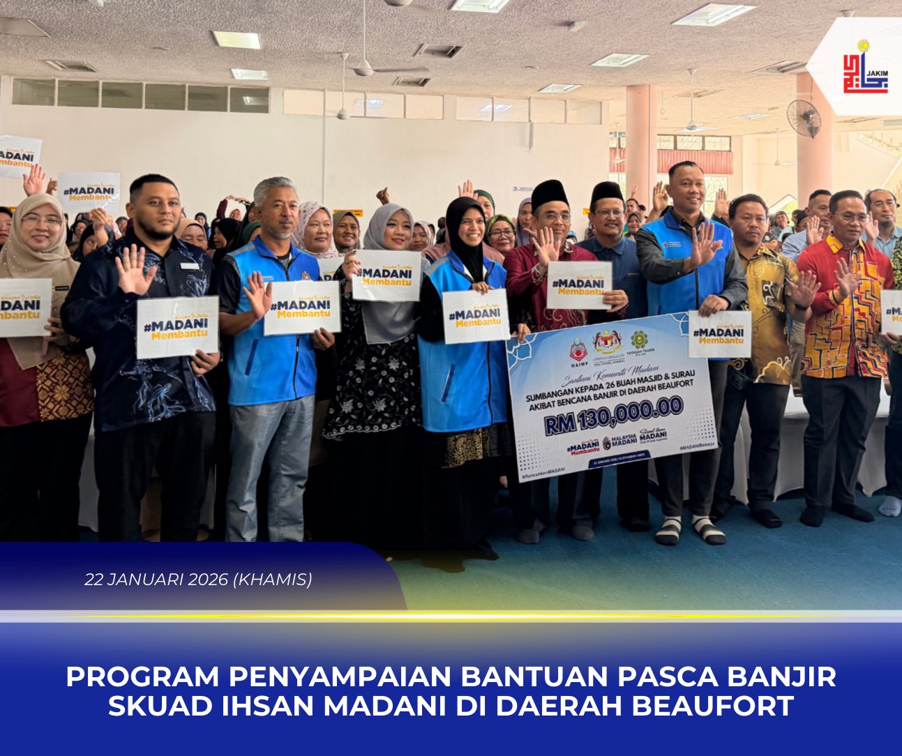 PROGRAM PENYAMPAIAN BANTUAN PASCA BANJIR SKUAD IHSAN MADANI DI DAERAH BEAUFORT